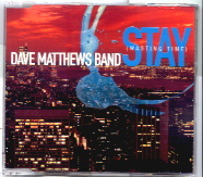 Dave Matthews Band - Stay (Wasting Time)